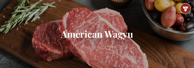 PREMIUM AMERICAN WAGYU BEEF